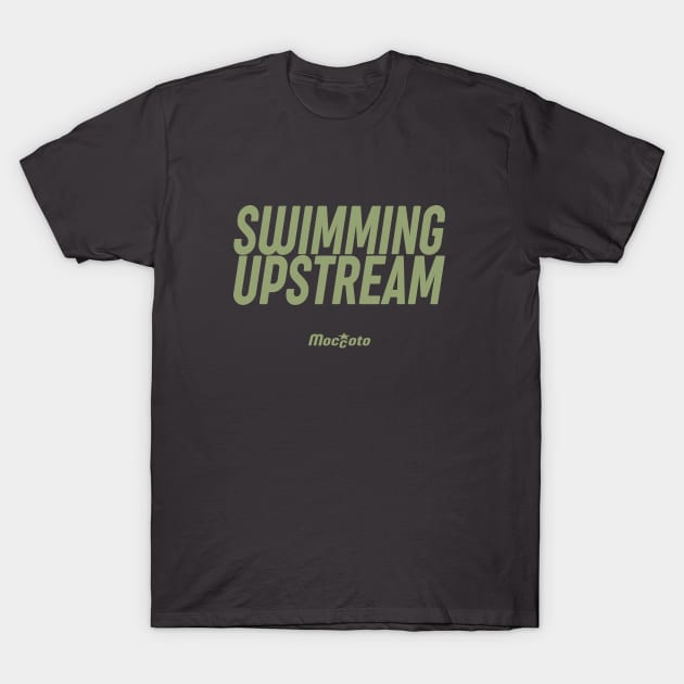 SWIMMING UPSTREAM T-Shirt by Moccoto